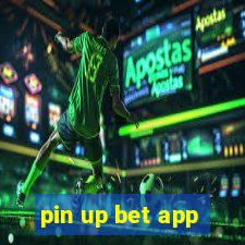 pin up bet app