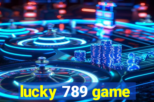 lucky 789 game