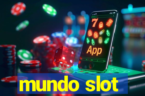 mundo slot