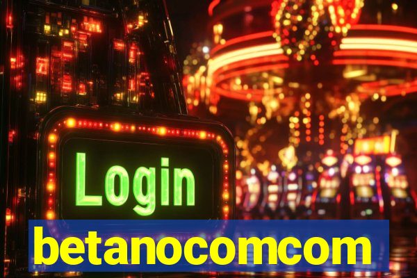 betanocomcom