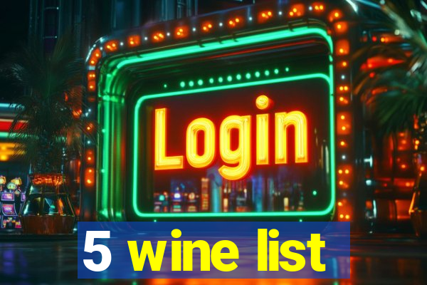 5 wine list