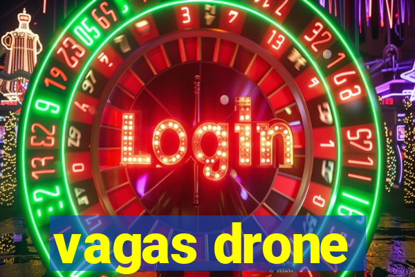 vagas drone