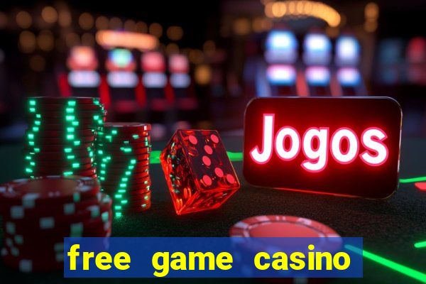 free game casino slot machine