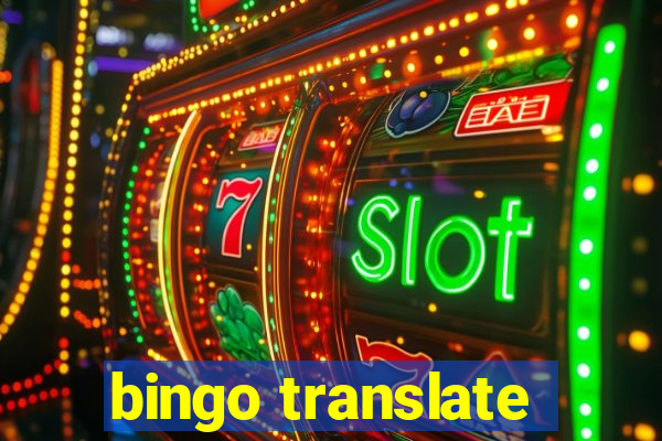 bingo translate