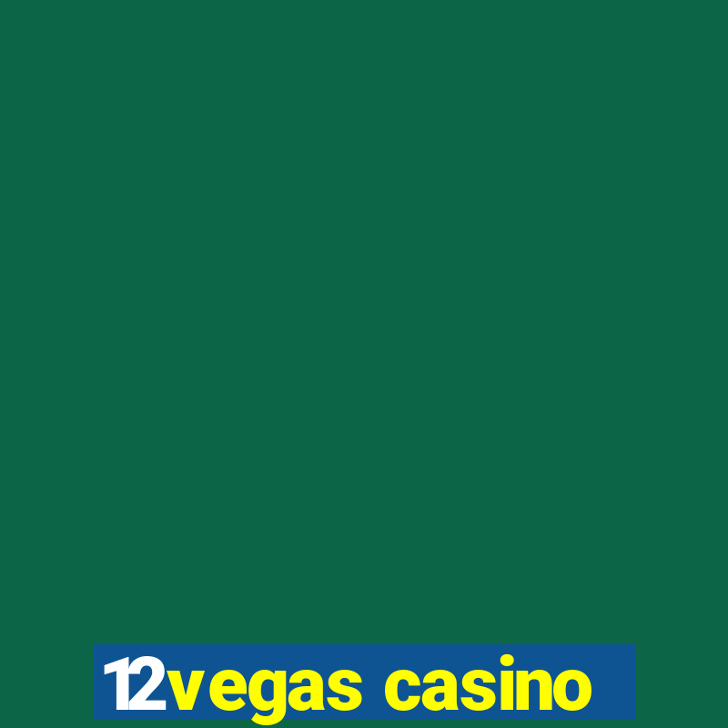 12vegas casino