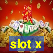 slot x