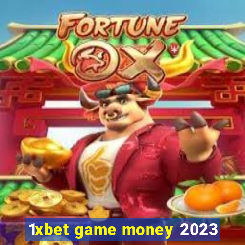 1xbet game money 2023