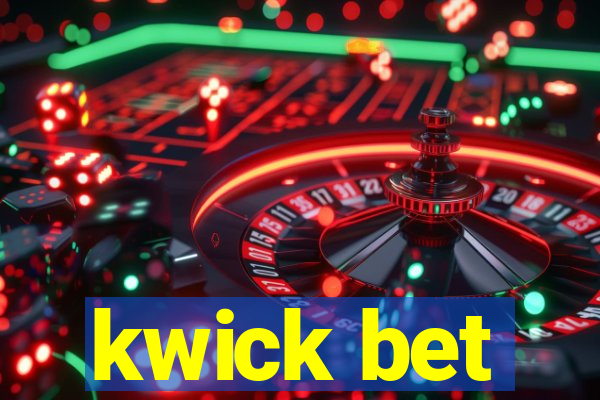 kwick bet