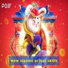 wow classic priest skills