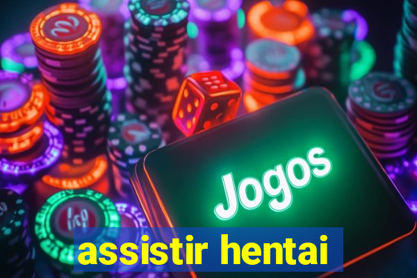 assistir hentai