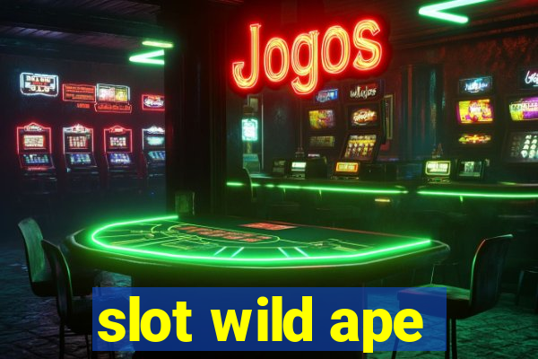 slot wild ape