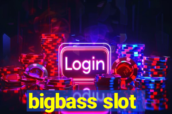 bigbass slot