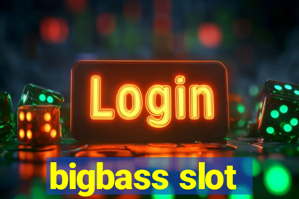 bigbass slot