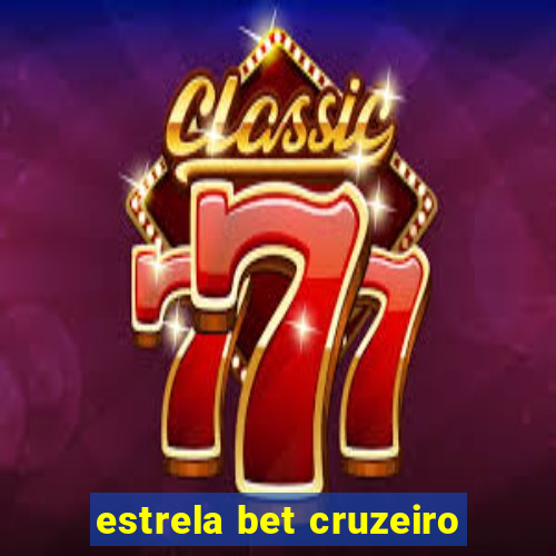 estrela bet cruzeiro