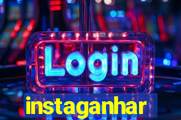 instaganhar