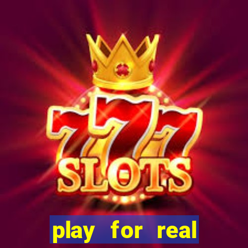 play for real money casinos