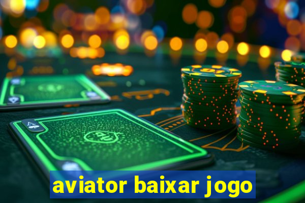 aviator baixar jogo