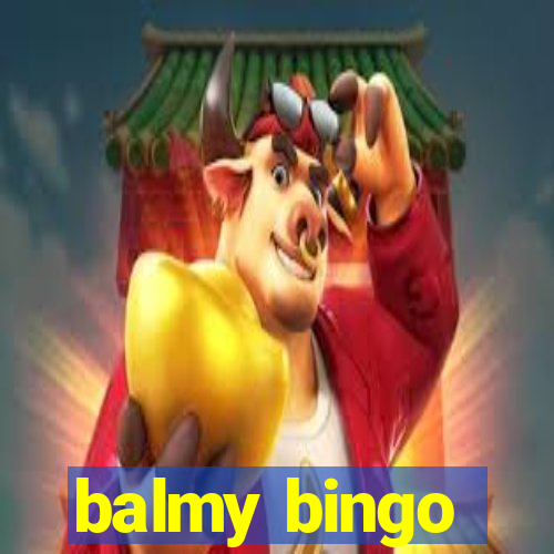 balmy bingo