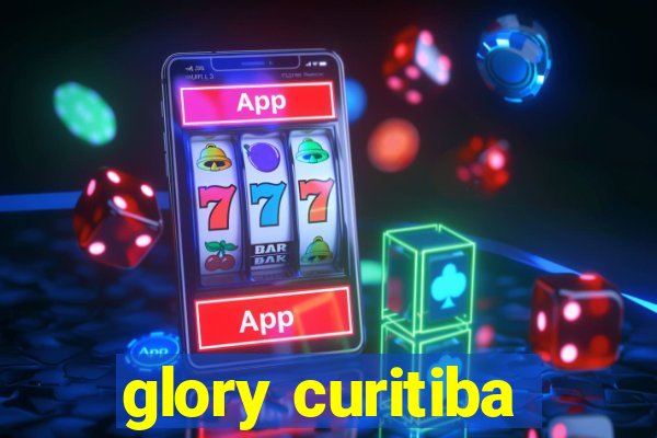 glory curitiba