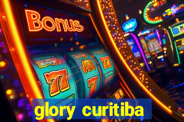 glory curitiba