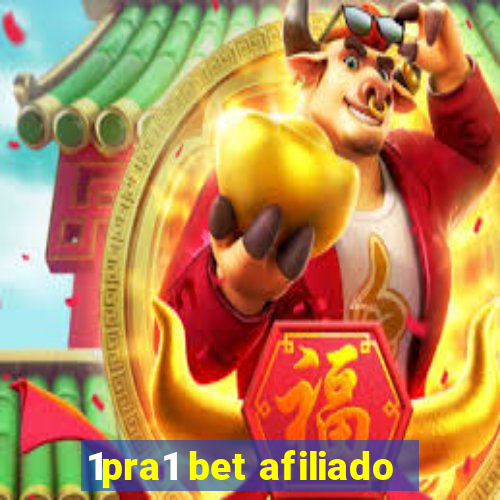 1pra1 bet afiliado