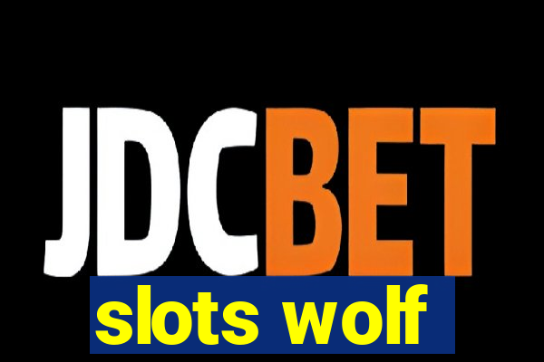 slots wolf