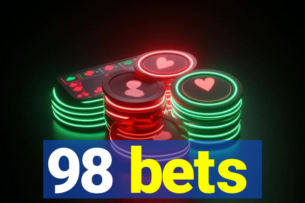 98 bets