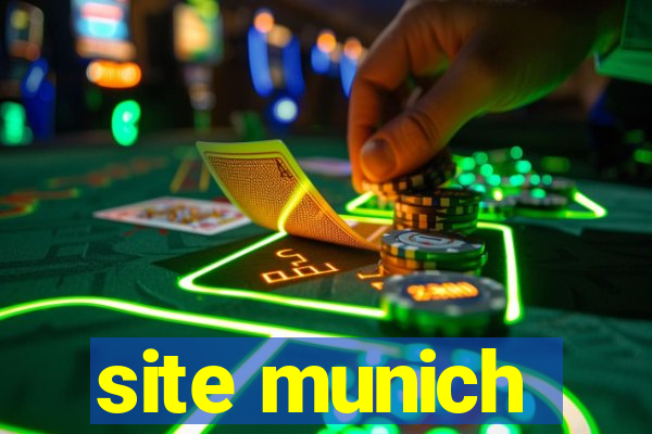 site munich