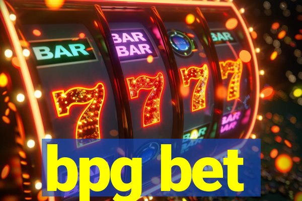 bpg bet