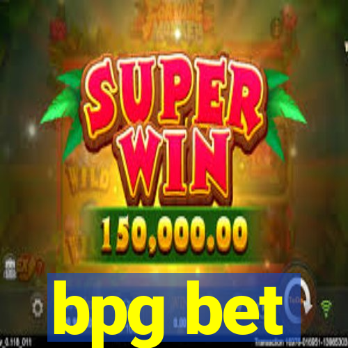 bpg bet