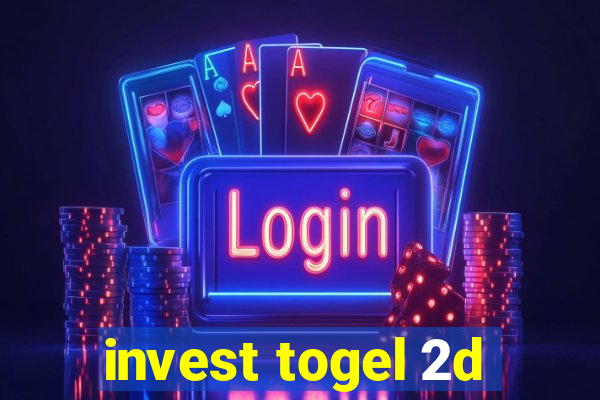 invest togel 2d