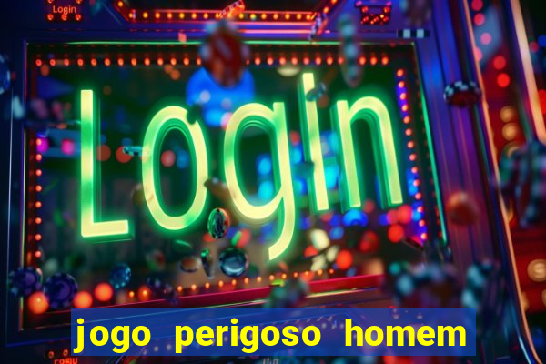 jogo perigoso homem da lua