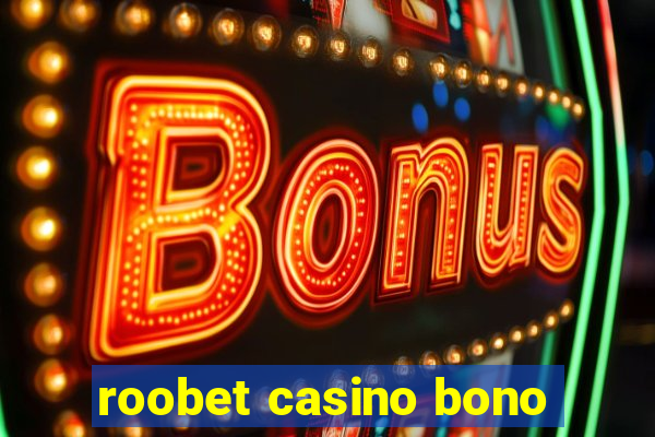 roobet casino bono