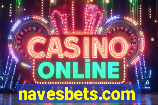 navesbets.com