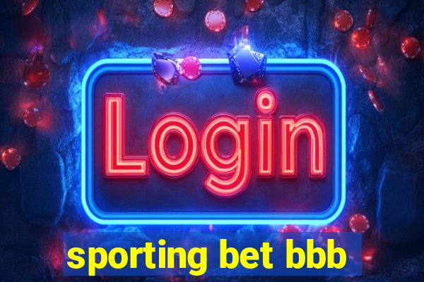 sporting bet bbb