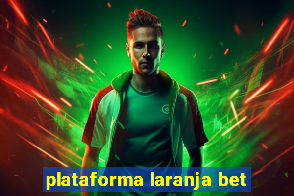 plataforma laranja bet