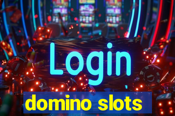 domino slots