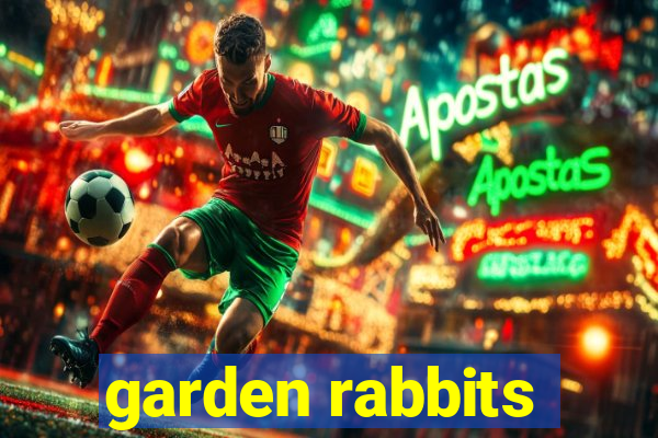 garden rabbits