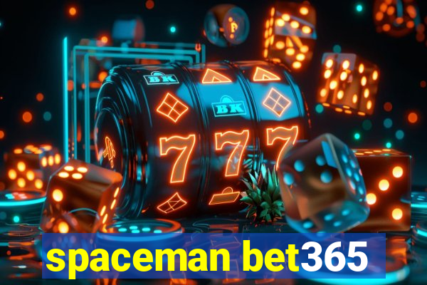 spaceman bet365