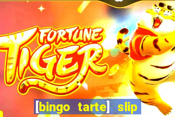 [bingo tarte] slip & stop 1988 part 1