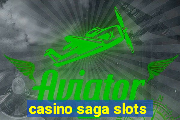 casino saga slots