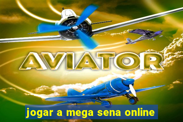 jogar a mega sena online