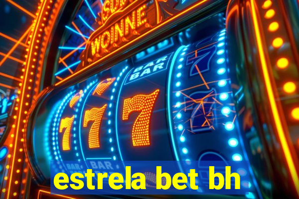 estrela bet bh