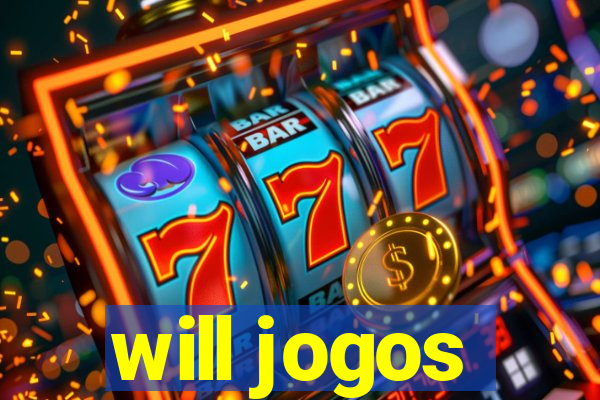 will jogos