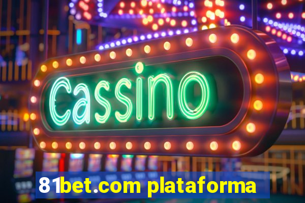 81bet.com plataforma