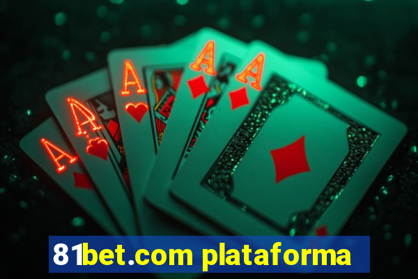 81bet.com plataforma