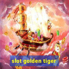 slot golden tiger