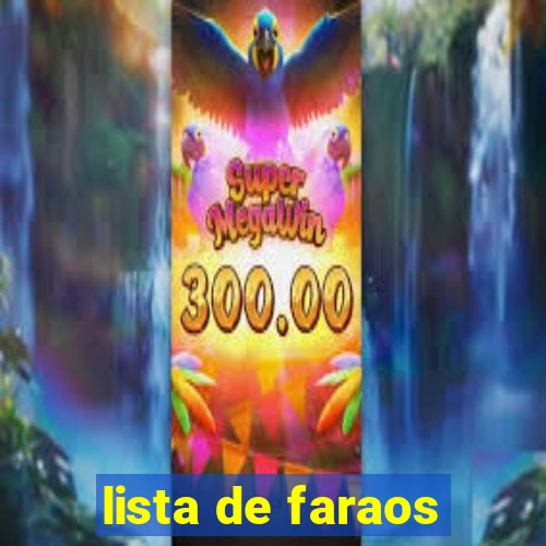 lista de faraos