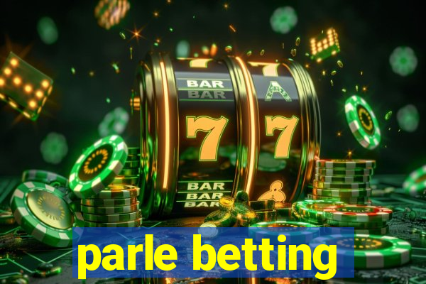 parle betting