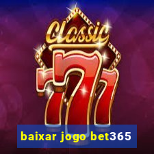 baixar jogo bet365